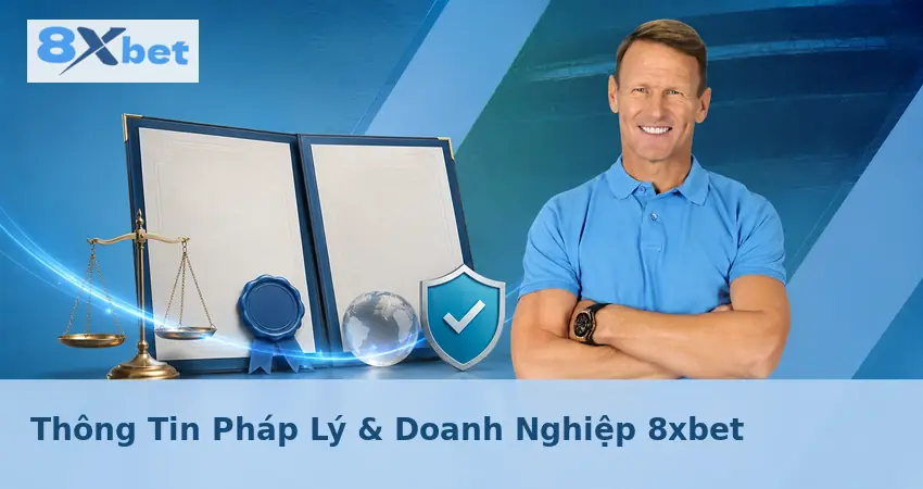 Thông Tin Pháp Lý & Doanh Nghiệp 8xbet